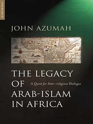 cover image of The Legacy of Arab-Islam in Africa